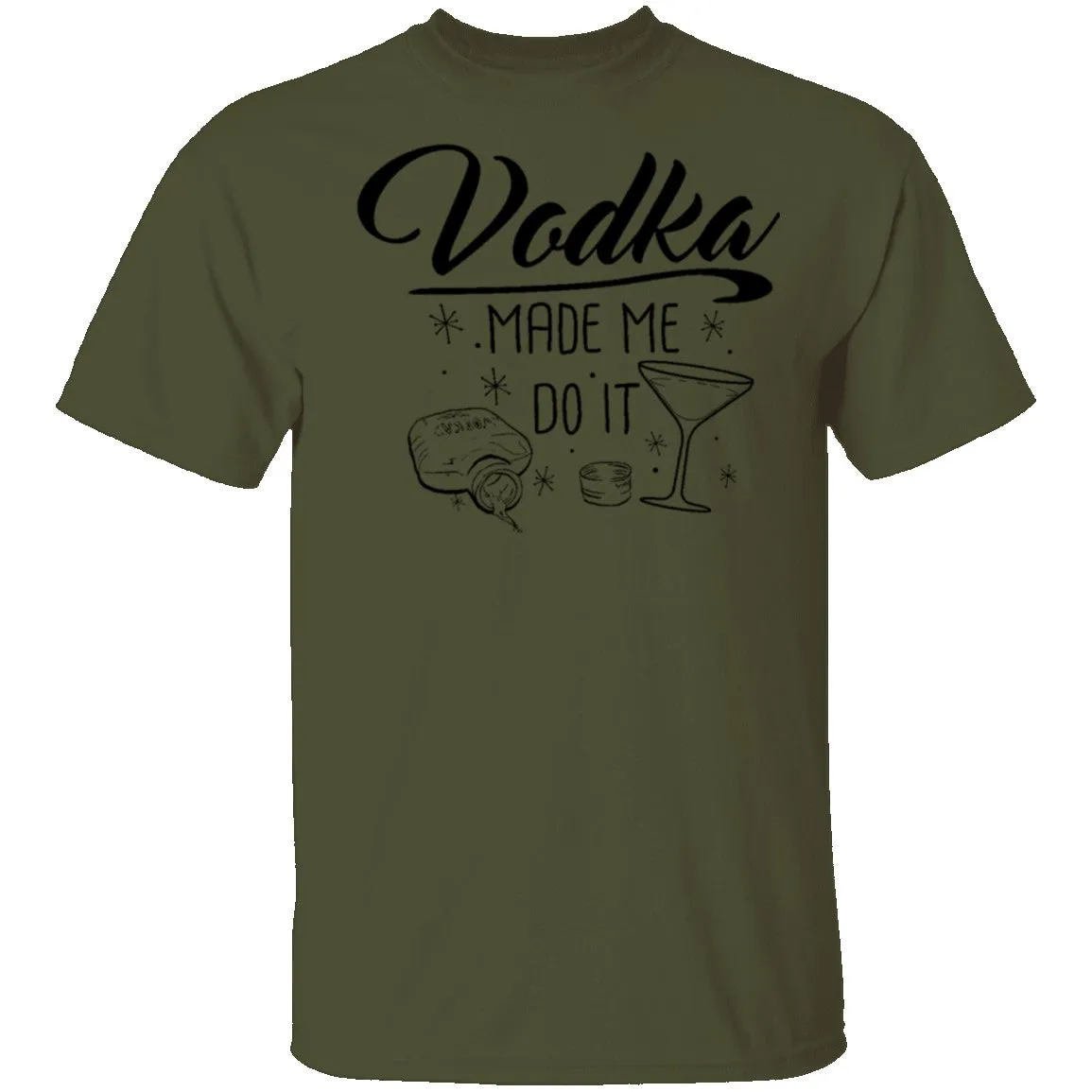 Vodka Made Me Do It T-Shirt